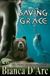 Saving Grace (Grizzly Cove Book 5) - Bianca D'Arc