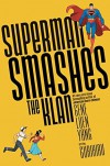 Superman Smashes the Klan - Gene Luen Yang, Gurihiru