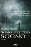 Sono nel tuo sogno - Isabel Abedi, Alessandra Petrelli