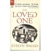 The Loved One - Evelyn Waugh