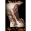 Nike's Wings - Valerie Douglas