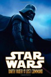Darth Vader and the Lost Command - W. Haden Blackman, Rick Leonardi, Dan Green, Wes Dzioba