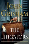 The Litigators - John Grisham