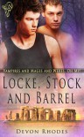 Locke, Stock and Barrel - Devon Rhodes