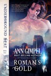 Roman's Gold: Shifter Paranormal Romance (Underground Heat Book 1) - Ann Gimpel, Angela Kelly, Fiona Jayde