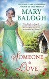 Someone To Love (A Westcott Novel) - Mary Balogh