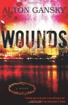 Wounds - Alton Gansky