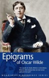 Epigrams of Oscar Wilde - Oscar Wilde
