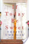 If Today Be Sweet - Thrity Umrigar
