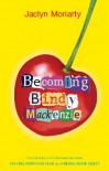 Becoming Bindy MacKenzie - Jaclyn Moriarty