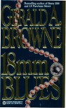 18mm Blues - Gerald A. Browne