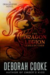 The Dragon Legion Collection - Deborah Cooke
