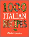 1,000 Italian Recipes (1,000 Recipes) - Michele Scicolone