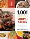 1,001 Delicious Soups and Stews: From Elegant Classics to Hearty One-Pot Meals - Sue Spitler, Linda R. Yoakam