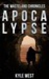 Apocalypse - Kyle West
