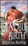Of Noble Birth - Brenda Novak