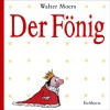 Der Fönig - Walter Moers