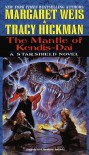 The Mantle of Kendis-Dai - Margaret Weis, Tracy Hickman