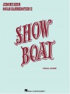 Show Boat: Vocal Score - Jerome Kern, Oscar Hammerstein II