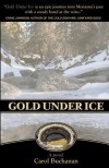 Gold Under Ice (Vigilantes of Montana, #2) - Carol Buchanan