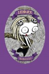 Lenore, Bd. 2: Hirnrisse - Roman Dirge