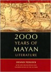 2000 Years of Mayan Literature - Dennis Tedlock