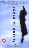 Flying in Place - Susan Palwick