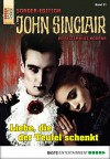 John Sinclair Sonder-Edition - Folge 031: Liebe, die der Teufel schenkt - Jason Dark