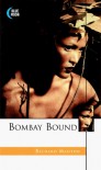 Bombay Bound - Richard Manton