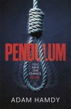 Pendulum (Pendulum Trilogy #1) - Adam Hamdy