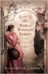 The Rose of Winslow Street - Elizabeth Camden