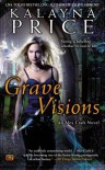 Grave Visions - Kalayna Price