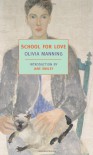 School for Love (New York Review Books Classics) - Olivia Manning