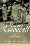 Eleanor Roosevelt: Volume 2 , The Defining Years, 1933-1938 - Blanche Wiesen Cook