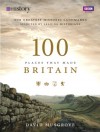 100 Places That Made Britain - Dave Musgrove