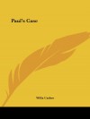 Paul's Case - Willa Cather