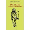 Dr. Black and the Guerrillia - Brendan Connell,  John  Connell