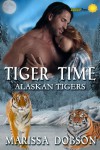 Tiger Time - Marissa Dobson