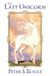 The Last Unicorn - Peter S. Beagle