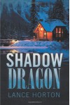 Shadow Dragon - Lance Horton