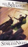 Starless Night (Forgotten Realms: Legacy of the Drow, #2; Legend of Drizzt, #8) - R.A. Salvatore