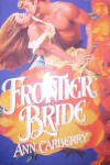 Frontier Bride - Ann Carberry