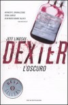Dexter l'Oscuro - Jeff Lindsay, Cristiana Astori