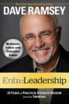 EntreLeadership: 20 Years of Practical Business Wisdom from the Trenches - Dave Ramsey