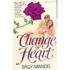 Change of Heart - Sally Mandel