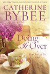Doing It Over (Most Likely To Series) - Catherine Bybee