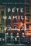 A Drinking Life: A Memoir - Pete Hamill