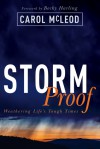StormProof: Weathering Life’s Tough Times - Carol McLeod