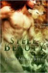 Steel Beauty  - Dana Marie Bell