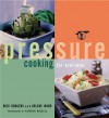 Pressure Cooking for Everyone - Rick Rodgers;Arlene Ward